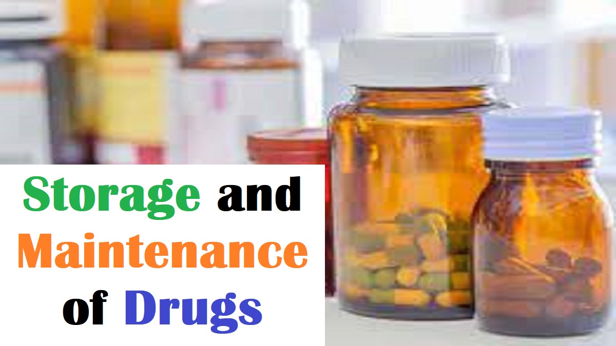 Storage and Maintenance of Drugs NursingNotes