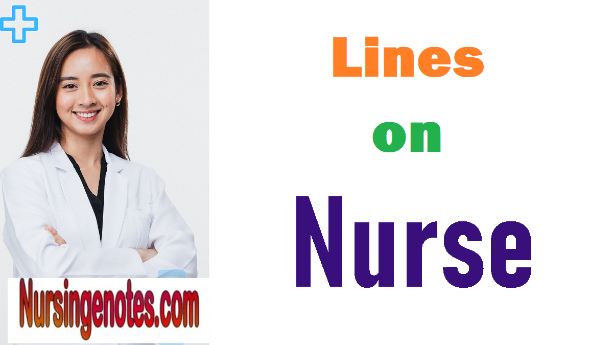 50 Simple lines on nurse for students - NursingNotes 50 Simple lines on nurse for students - NursingNotes