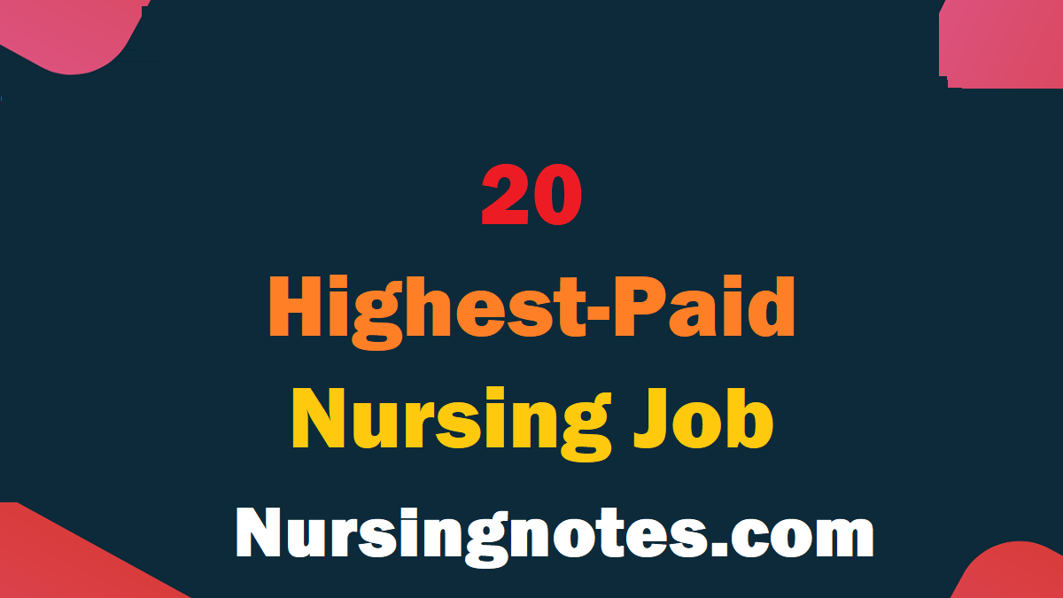 20 HighestPaid Nursing Job NursingNotes