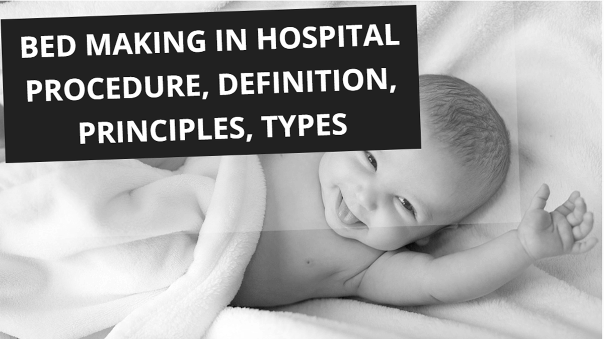 bed-making-in-hospital-procedure-definition-principles-types